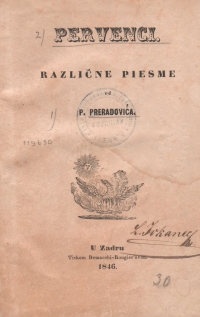 Básnická prvotina chorvatského básníka a představitele ilyrismu Petra Preradoviće ze sbírky Branka Vodnika-Drechslera